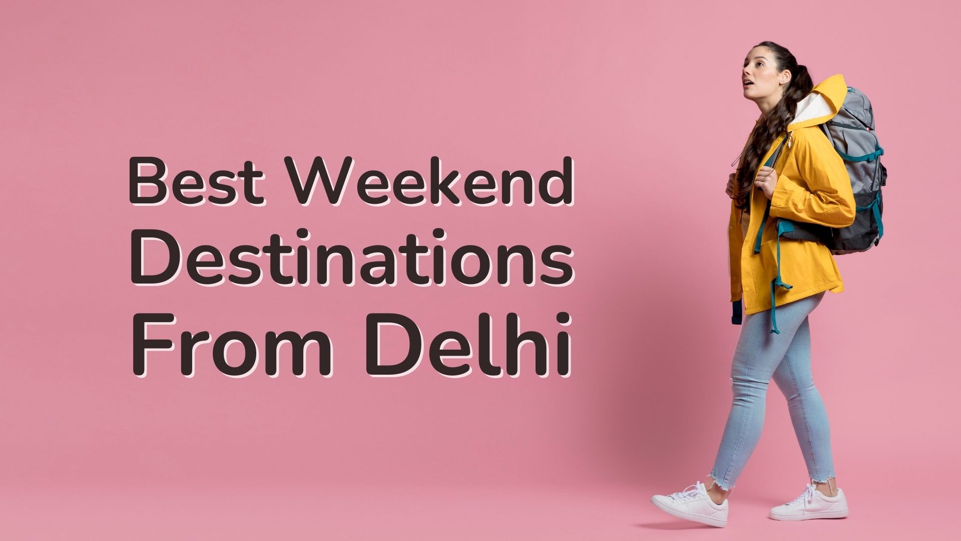 Destination from Delhi for weekends