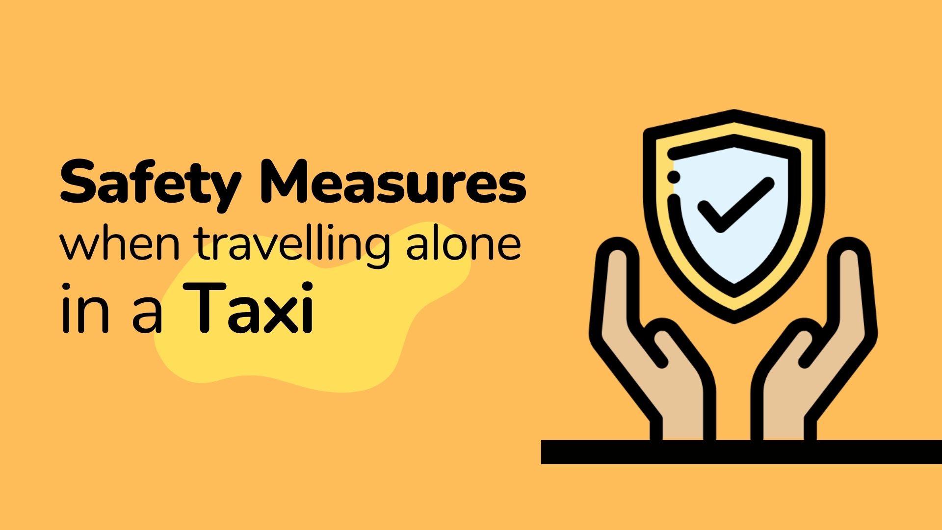Safety tips wheb travelling alone in a taxi
